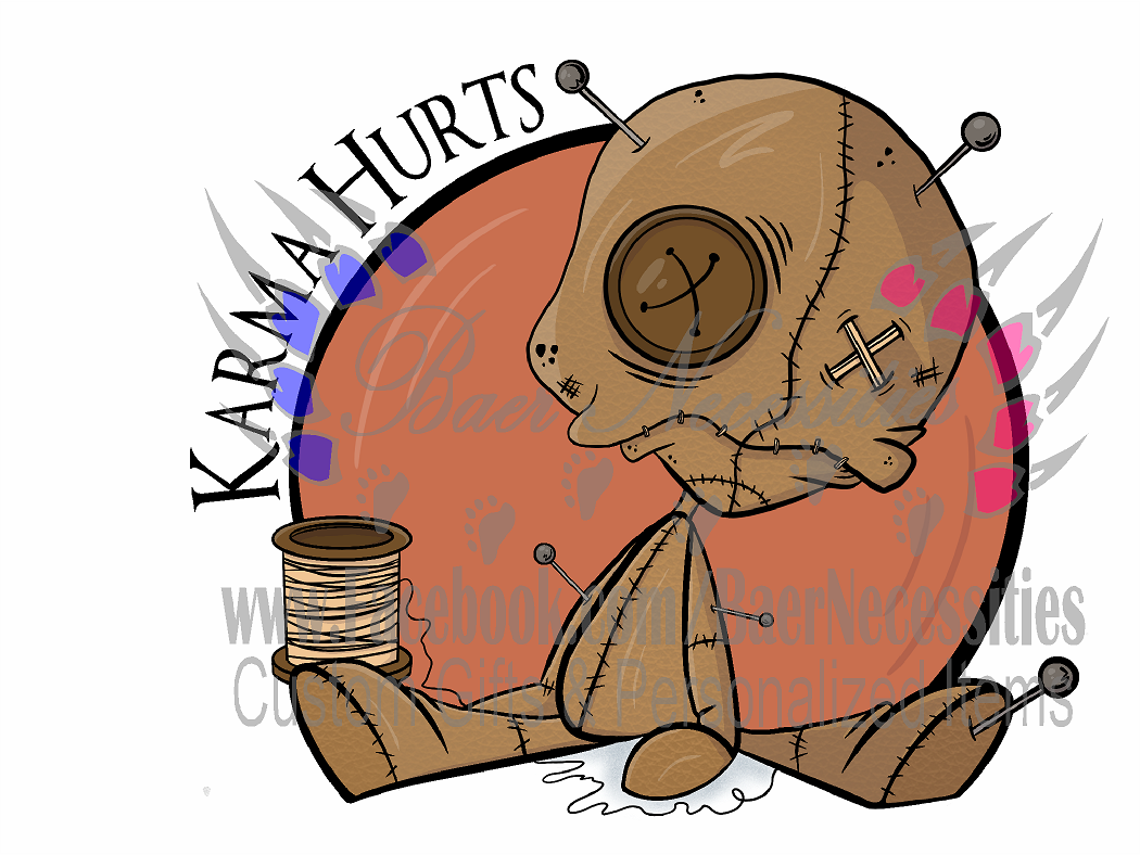 Karma Hurts Voodoo Doll - UV DTF