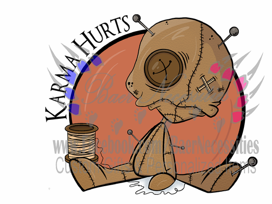 Karma Hurts Voodoo Doll - UV DTF