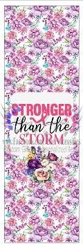 Stronger than the Storm - Pen Wrap