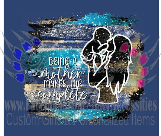 Being a Mother makes me complete Baby  - Full Wrap