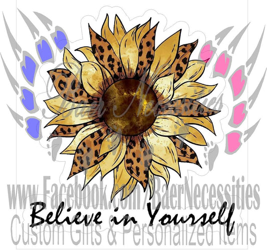 Believe in Yourself Leopard Sunflower - Tumber decal