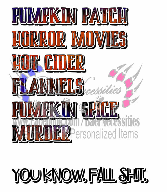 Fall Sh*t - Transfer