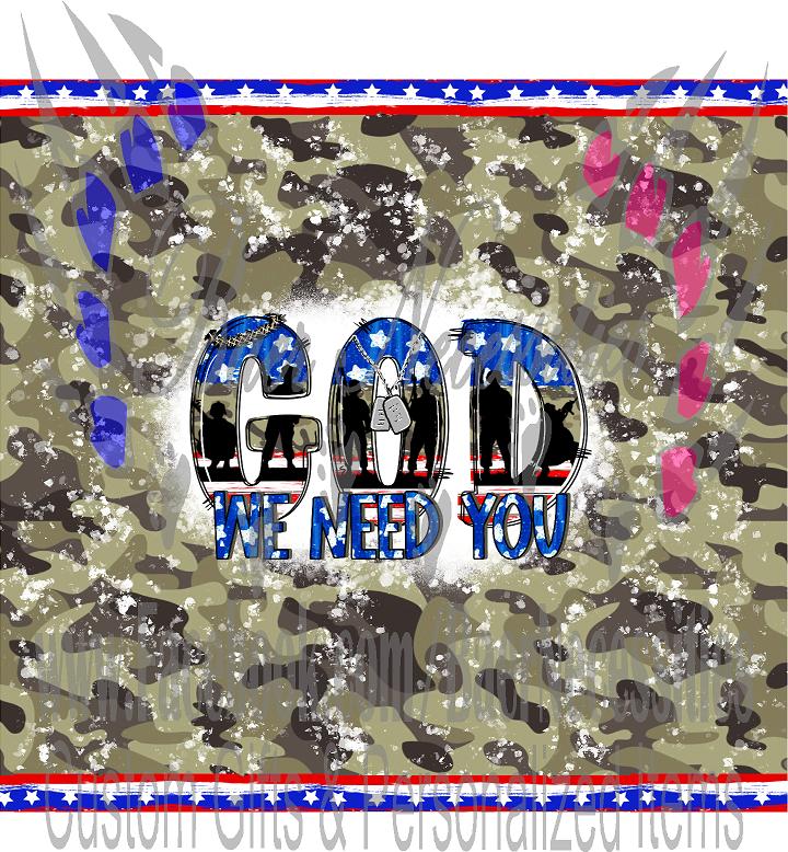 God we need you now - Full Wrap