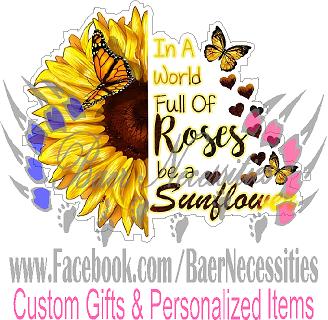 In a World full of Roses - Tumber decal