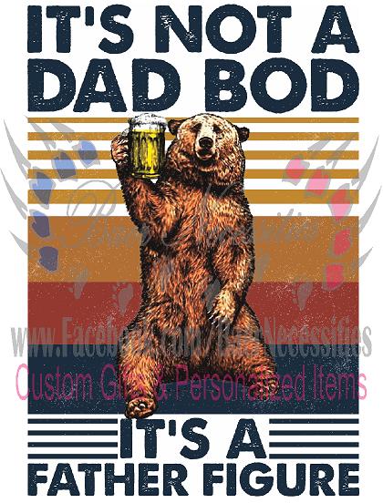 It's Not a Dad Bod, It's A Father Figure - Transfer
