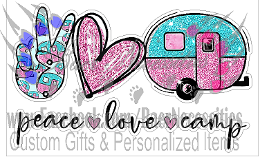 Peace Love Camp - Tumbler Decal