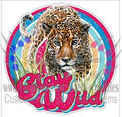 Stay Wild - Tumbler Decal