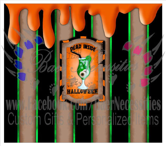 Dead Inside but it's Halloween - Full Wrap