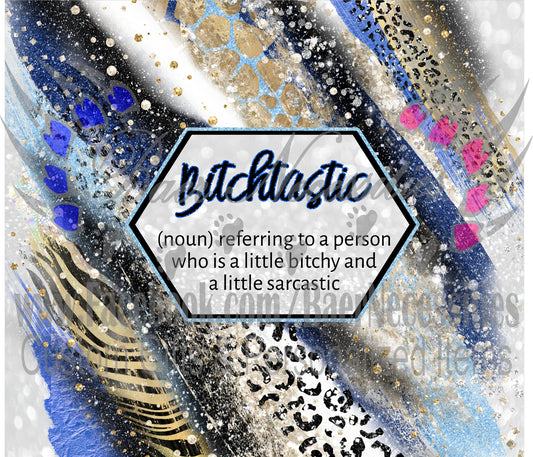 B*tchtastic - Full Wrap