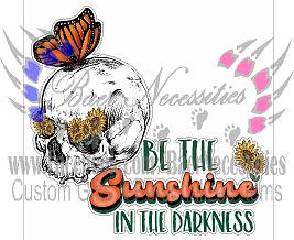 Be the Sunshine in the Darkness - Tumber Decal