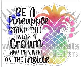 Be a Pineapple - Tumber Decal