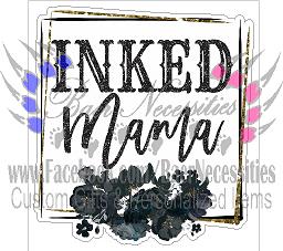 Inked Mama - Transfer