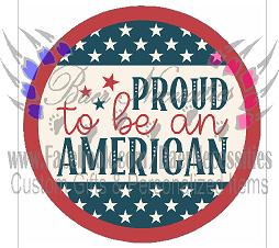Proud to be an American - Tumbler Decal