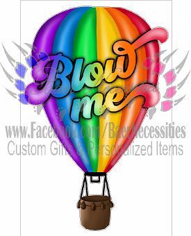 Blow Me Hot Air Balloon - Transfer