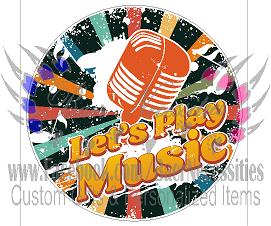Lets Play Music - Tumbler Decal