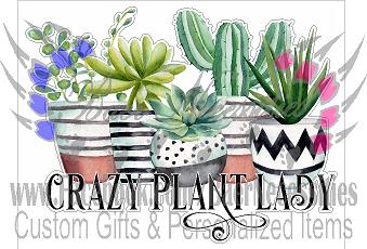 Crazy Plant Lady - Tumber Decal
