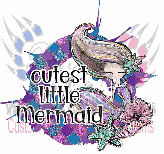 Cutest Little Mermaid - Tumber decal