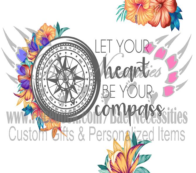 Heart Be Your Compass - Full Wrap