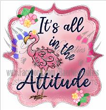 It's all in the Attitude - Tumber Decal