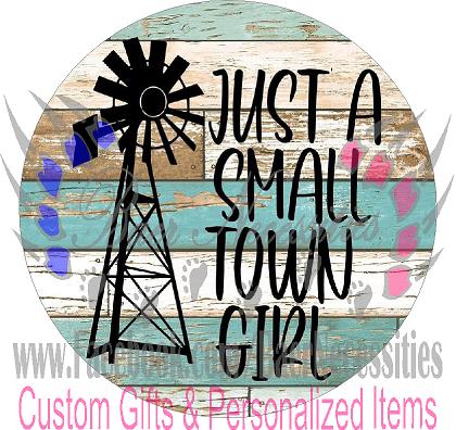 Just a Small Town Girl - Tumbler Decal
