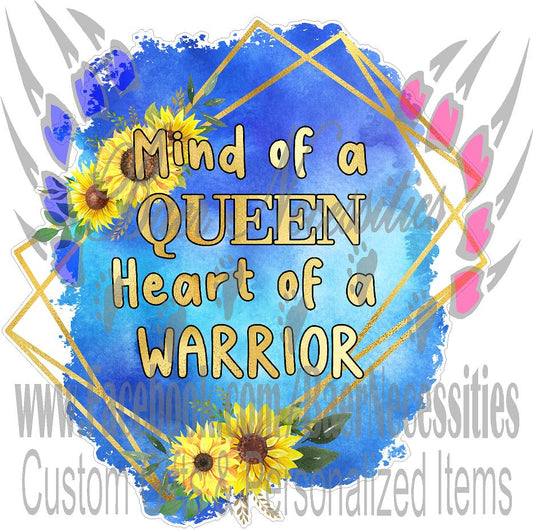 Mind of a Queen Heart of a Warrior - Tumbler Decal