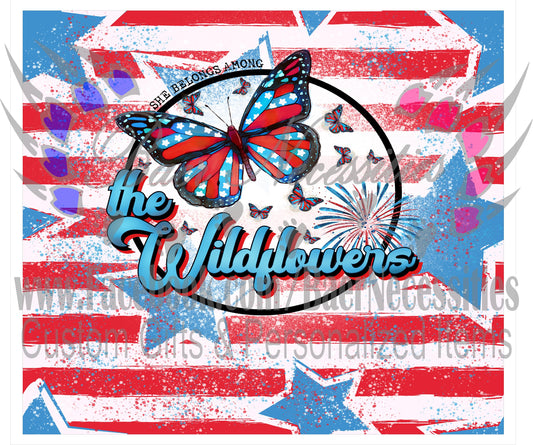 She belongs among the Wildflowers Patriotic - Full Wrap