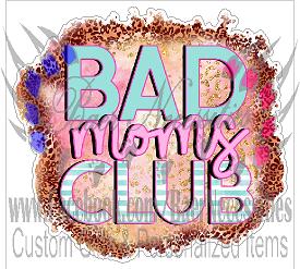 Bad Moms Club - Tumber Decal