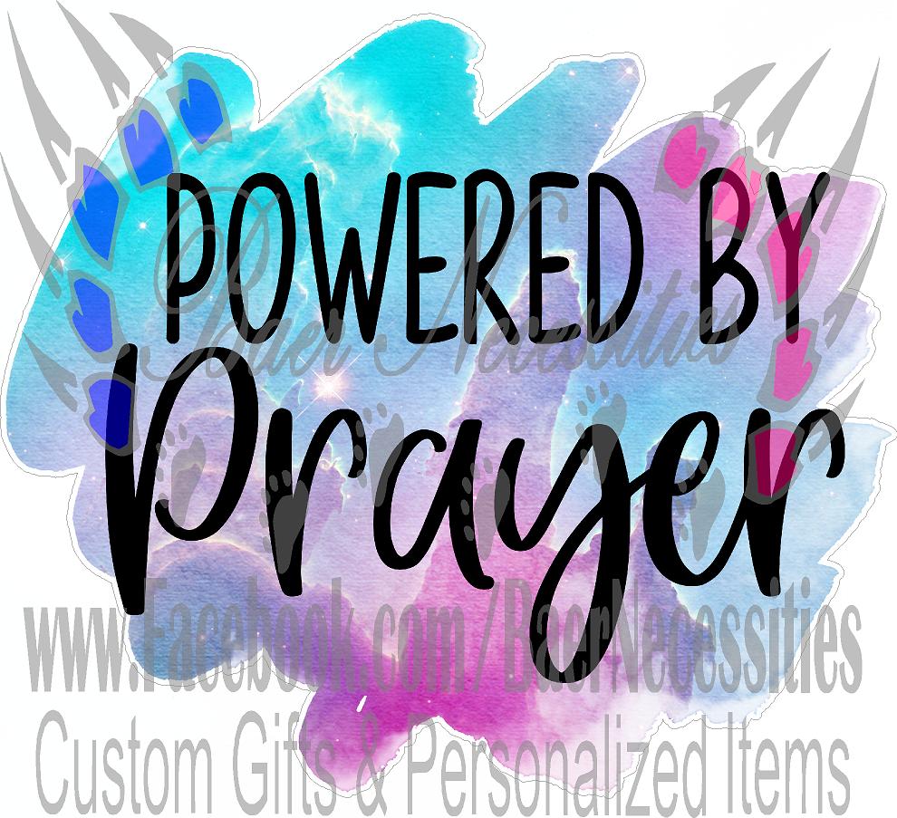 Powered by Prayer - Tumbler Decal